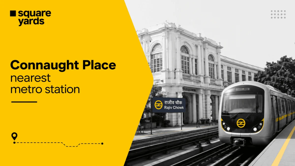 The Strategic Heart of Delhi: A Comprehensive Guide to Connaught Place’s Metro Connectivity and Real Estate Dynamics