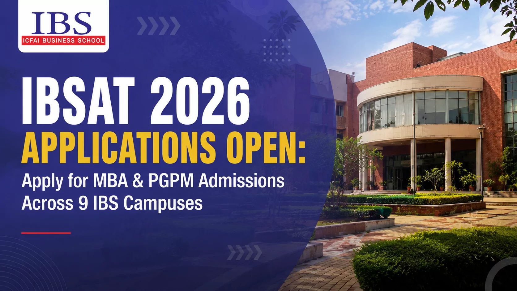 IBSAT 2026 Opens Doors: ICFAI Business School Kicks Off MBA Admissions with Enhanced Scholarship and National Mock Test Series